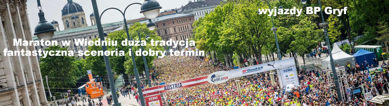 Maraton w Wiedniu wyjazdy BP Gryf organizator turystyki i sport eventy